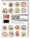 Analyse und Vergleich: Die besten Sushi-Rezepte für zu Hause