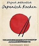 Vergleich von authentischen japanischen Rezepten: Analyse der besten asiatischen Produkte