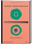 Vergleich asiatischer vegetarischer Produkte: Japanische Köstlichkeiten im Fokus
