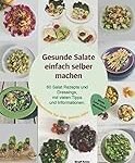 Analyse und Vergleich: Asiatische Salatvariationen einfach selbst machen