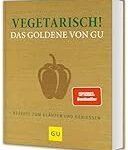 Analyse und Vergleich: Die besten vegetarischen Kochbücher als Bestseller in der asiatischen Küche
