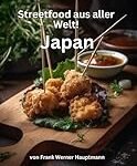 Analyse und Vergleich: Das Beste von Japanischem Streetfood