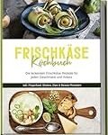 Titel: Analyse und Vergleich asiatischer Frischkäse-Rezepte: Eine kulinarische Entdeckungsreise