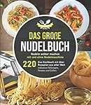 Analyse und Vergleich: Asiatische Nudeln selber machen ohne Maschine - Die besten Methoden im Test