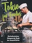 Tokio kulinarisch: Analyse und Vergleich asiatischer Spezialitäten