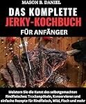 Vergleich asiatischer Rindfleischrezepte: Einfache Zubereitung und authentischer Geschmack